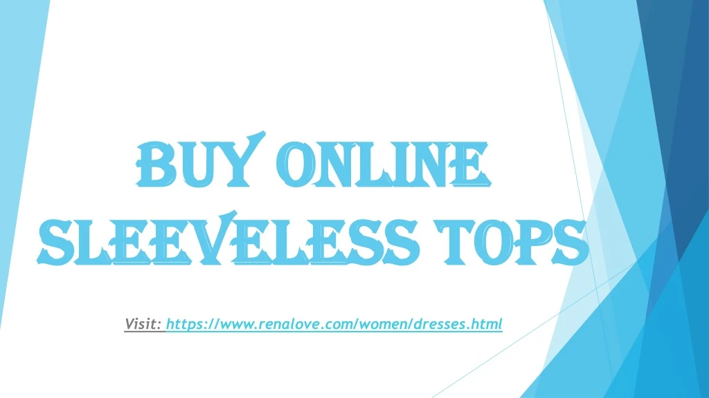 buy online sleeveless tops