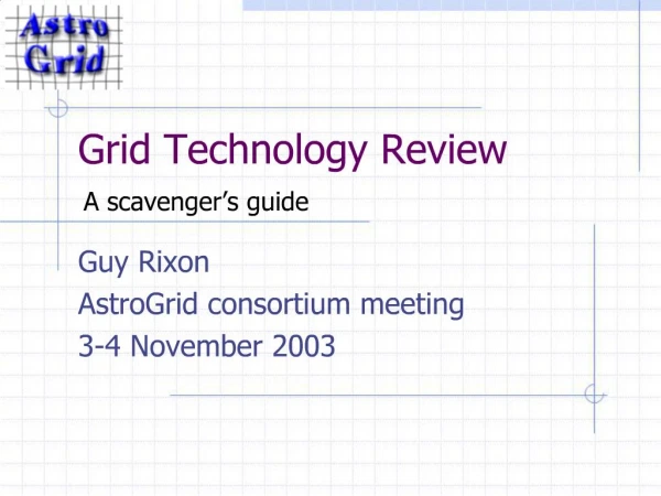 Grid Technology Review