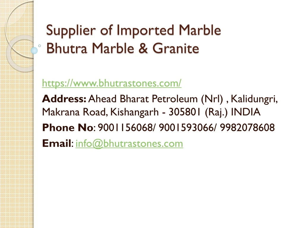 supplier of imported marble bhutra marble granite