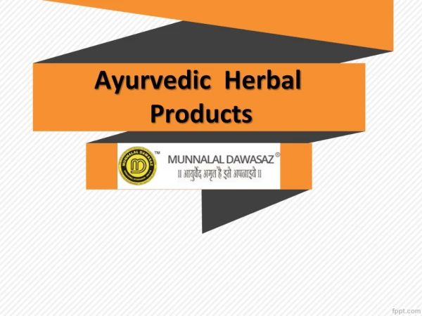 Order Herbal Products Online,Buy Indian Ayurvedic Herbal Products Online,Natural Herbal Products - Munnalal Dawasaz