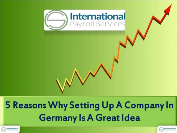5 Reasons Why Setting Up A Company In Germany Is A Great Idea