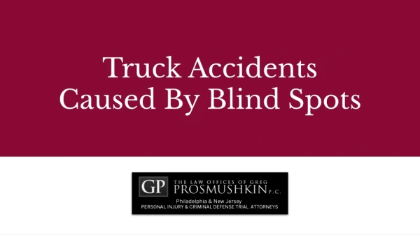 Truck Accidents Caused By Blind Spots