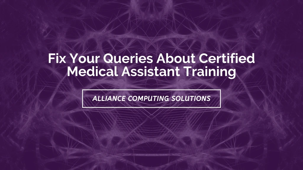 fix your queries about certified medical