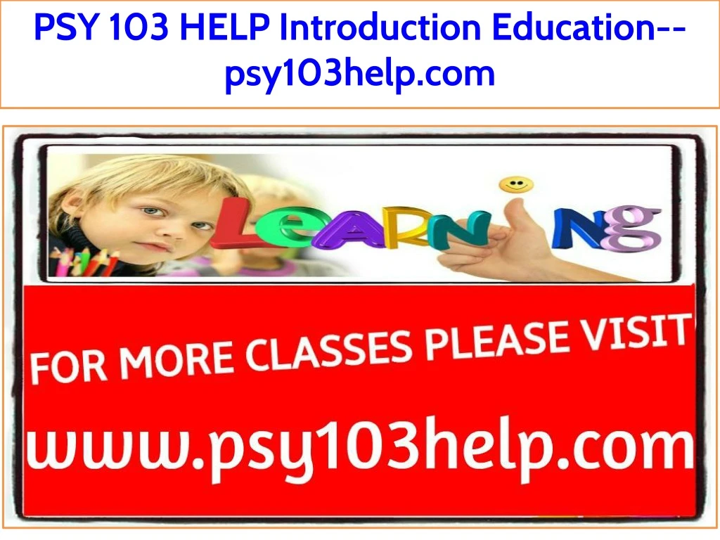 psy 103 help introduction education psy103help com