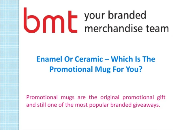 Enamel Or Ceramic – Which Is The Promotional Mug For You?
