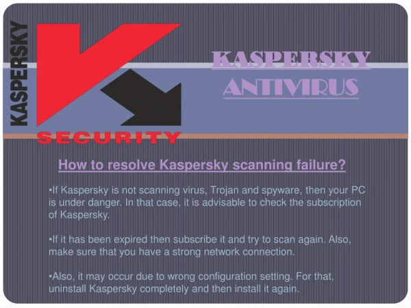 How to resolve Kaspersky scanning failure?