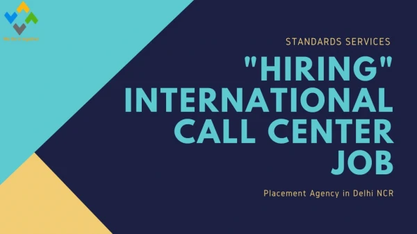 Hiring international call center job