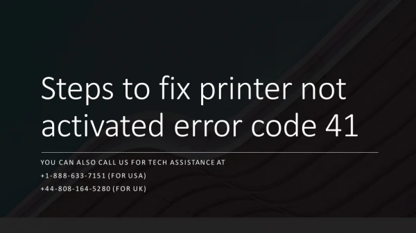 Steps to fix printer not activated error code 41