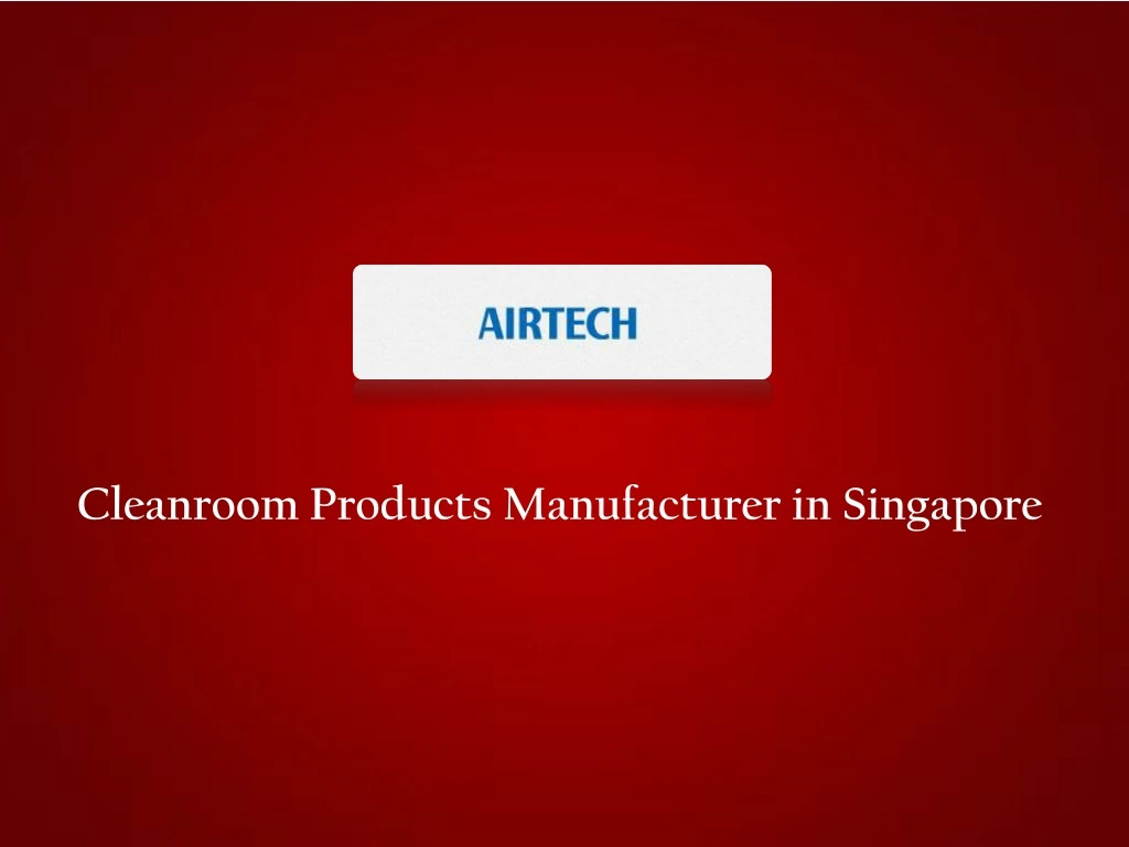 cleanroom products manufacturer in singapore