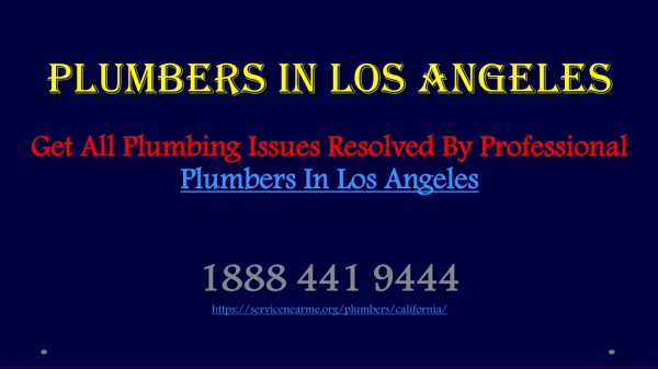 Get All Plumbing Issues Resolved By Professional Plumbers In Los Angeles