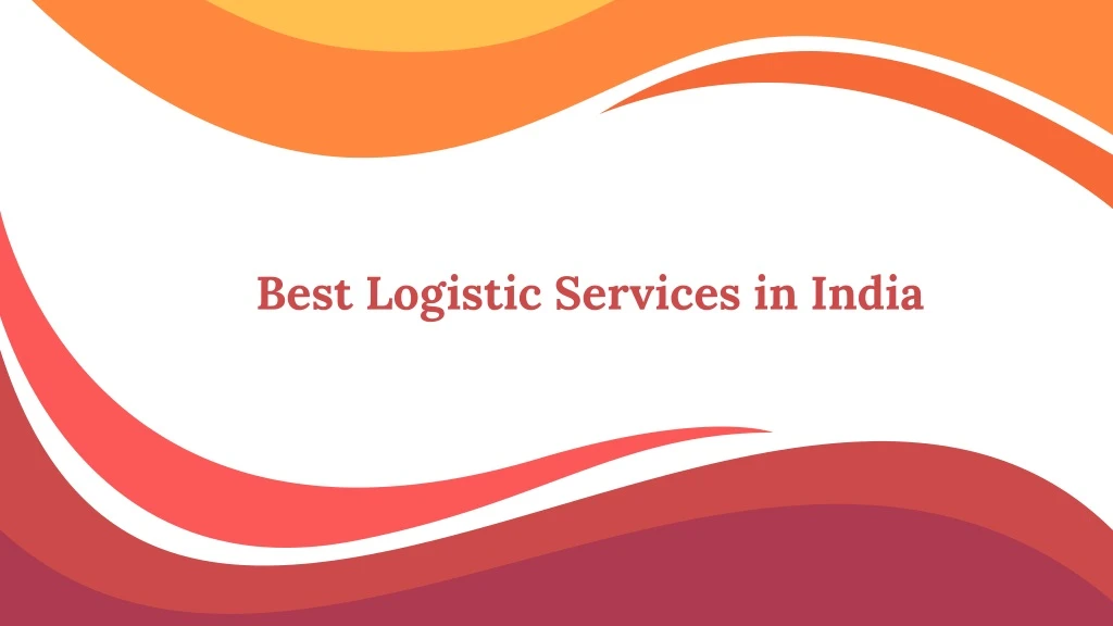 best logistic services in india