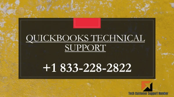 Contact QuickBooks Technical Support Phone Number 1 833-228-2822 for Technical Guidance