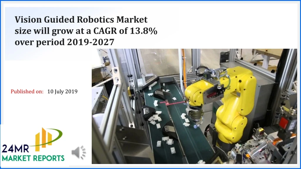 vision guided robotics market size will grow