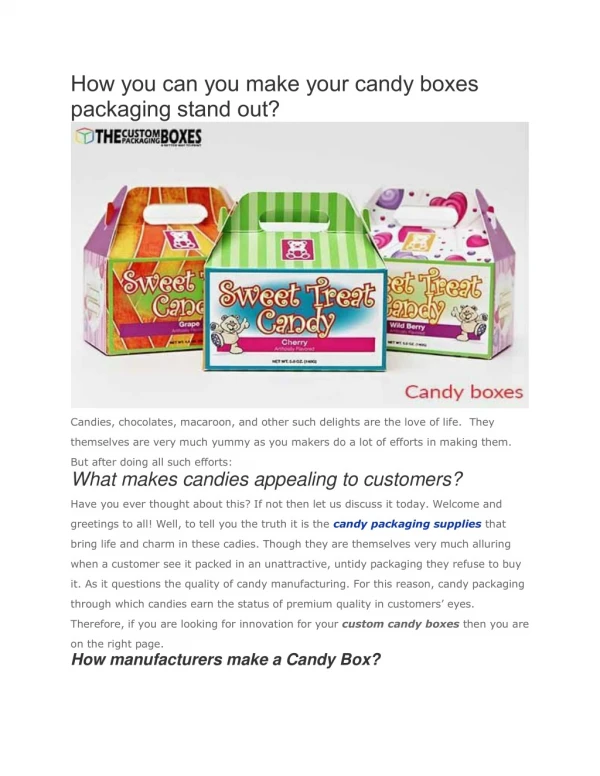 How you can you make your candy boxes packaging stand out?