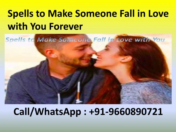 Spells to Make Someone Fall in Love with You Forever