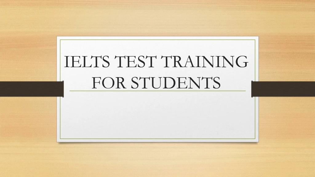 ielts test training for students