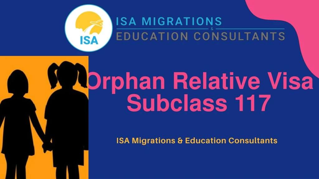 orphan relative visa subclass 117