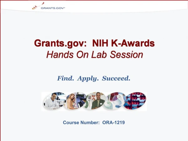 Grants: NIH K-Awards Hands On Lab Session