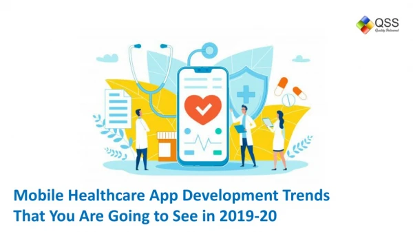 Mobile Healthcare App Development Trends that you are going to see in 2019-20