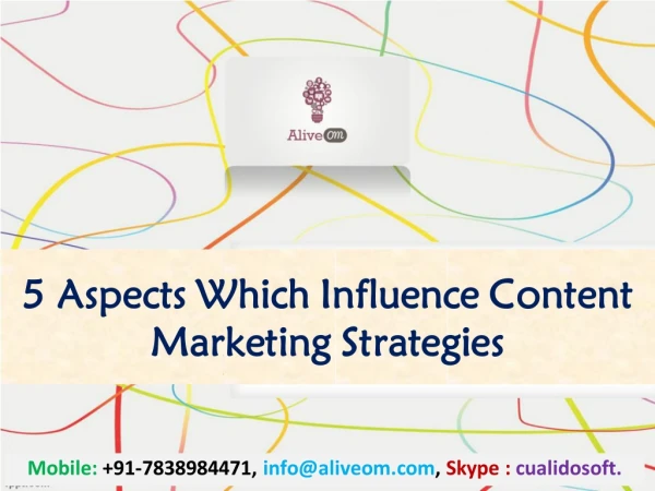 5 Aspects Which Influence Content Marketing Strategies