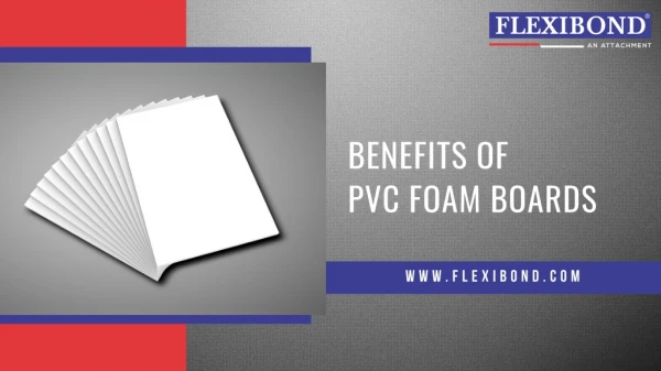 Benefits of PVC Foam Boards | PVC Foam Sheets