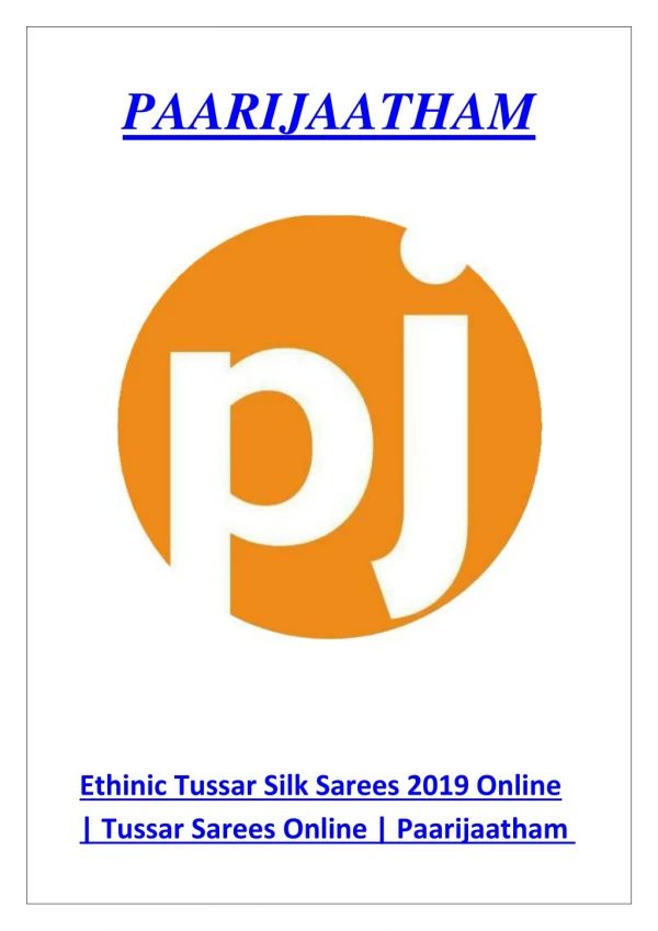 Ethinic Tussar Silk Sarees 2019 Online | Tussar Sarees Online | Paarijaatham