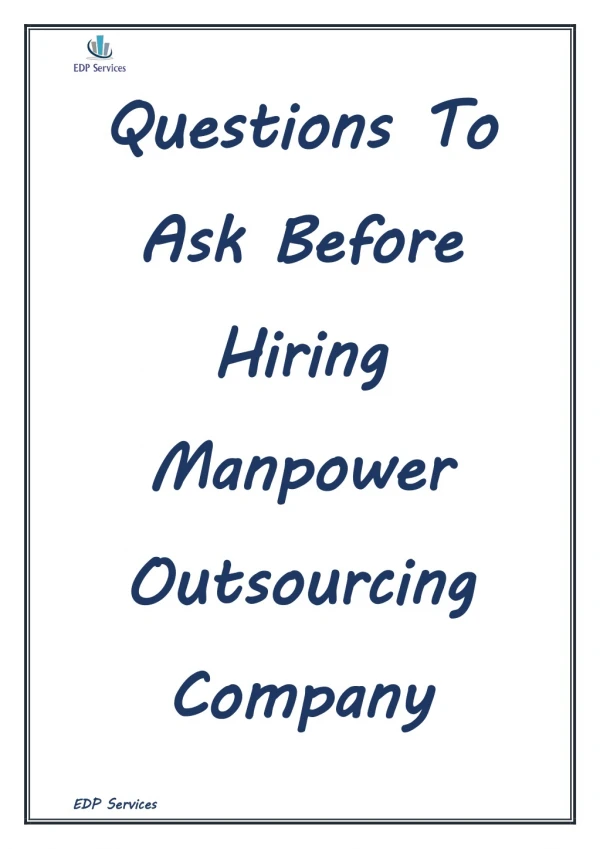Questions To Ask Before Hiring Manpower Outsourcing Company