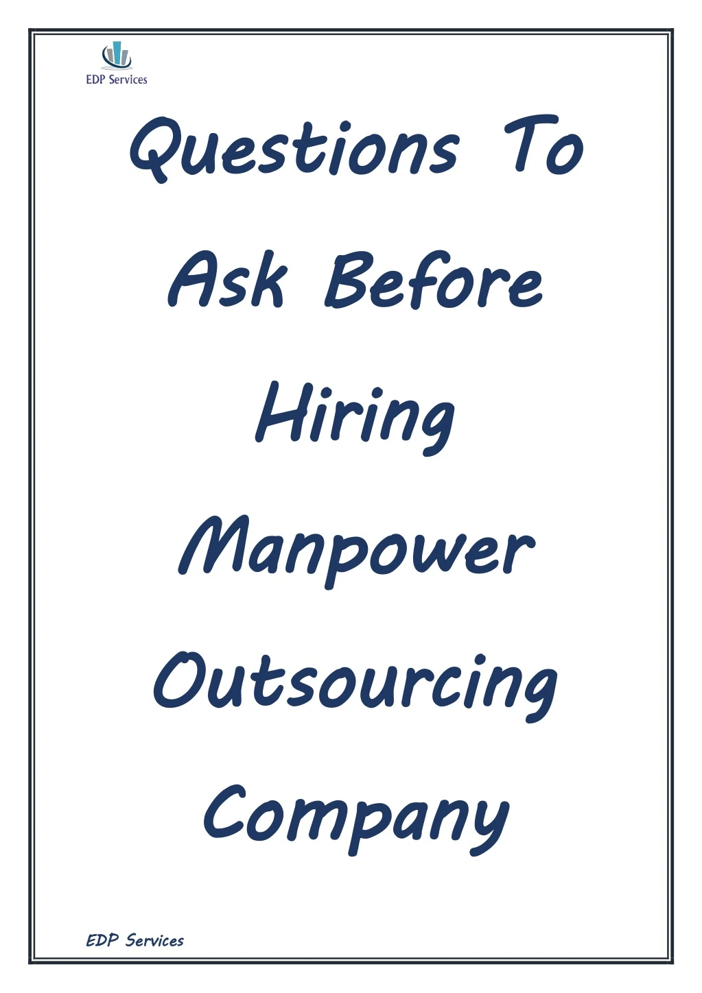 questions to ask before hiring manpower