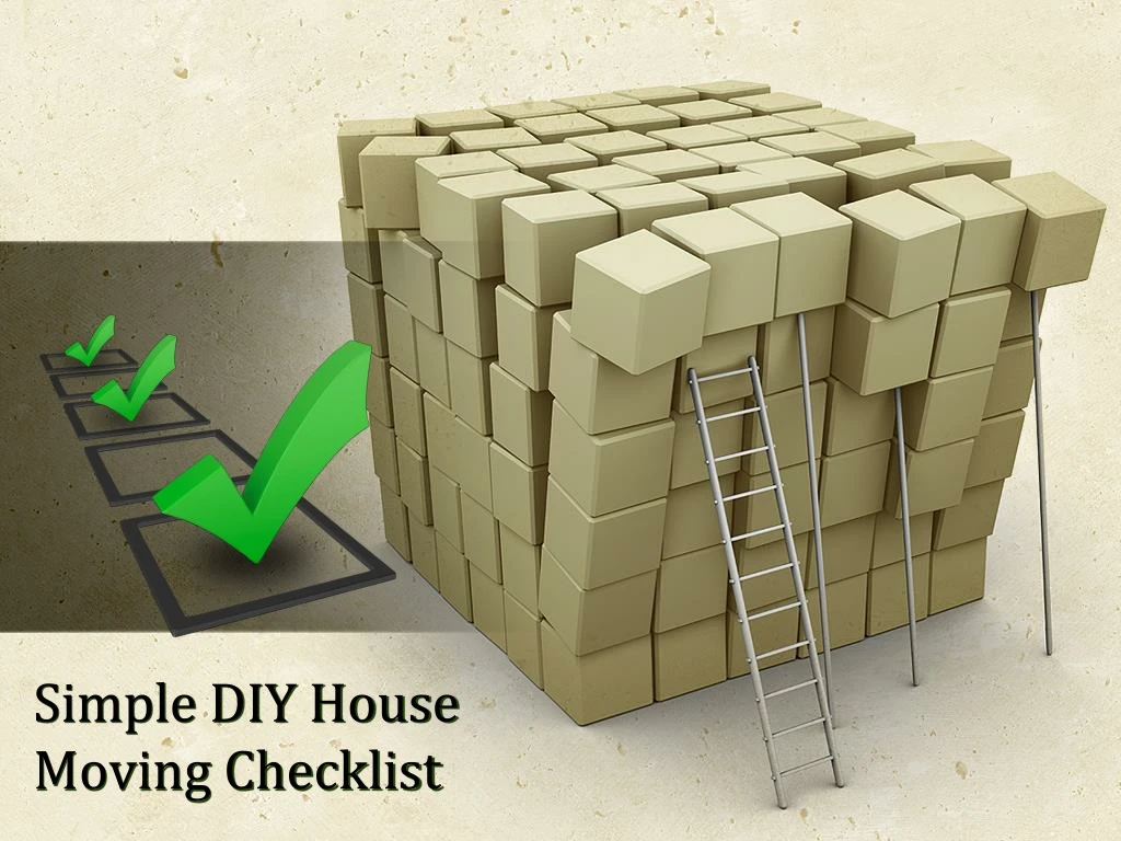 simple diy house moving checklist