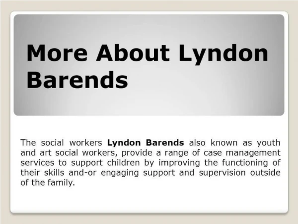Read Facts About Lyndon Barends Social Work