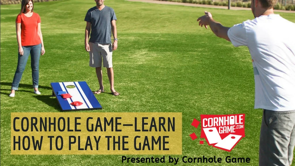 cornhole game learn how to play the game