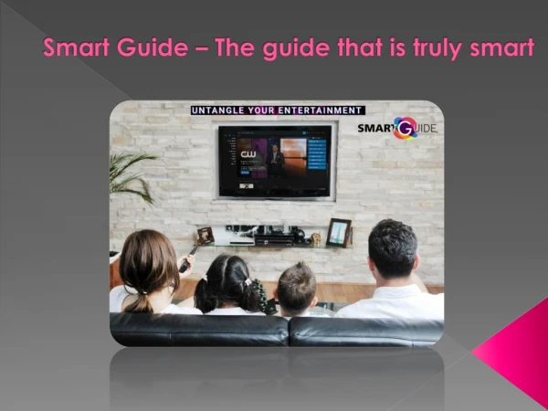 Smart Guide – The guide that is truly smart