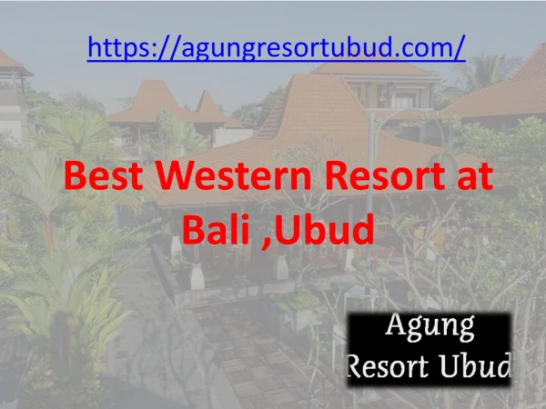 Best Western Resort at Bali ,Ubud: Agungresortubud.com