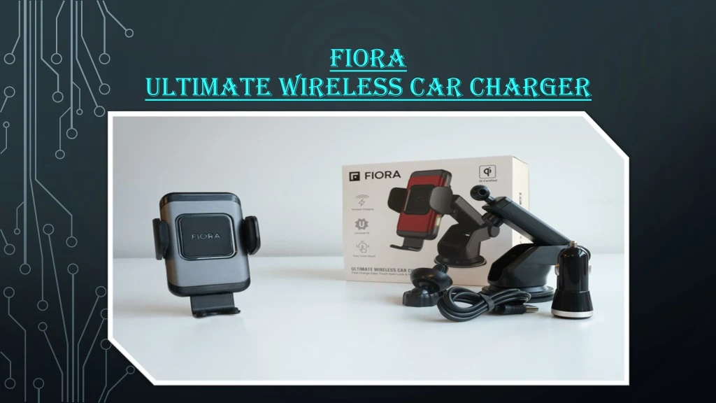 fiora ultimate wireless car charger