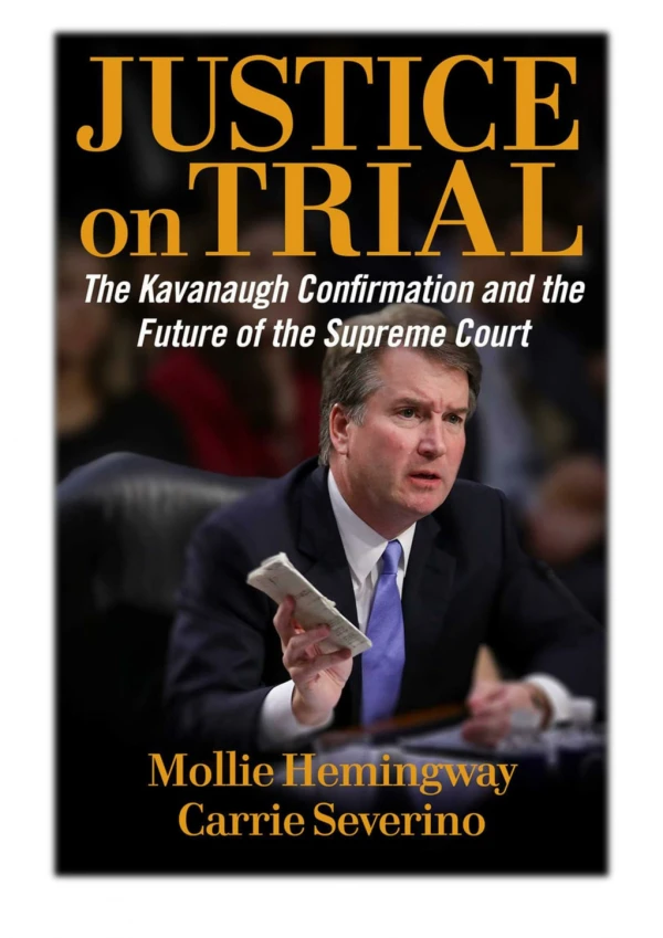 [PDF] Free Download Justice on Trial By Mollie Hemingway & Carrie Severino