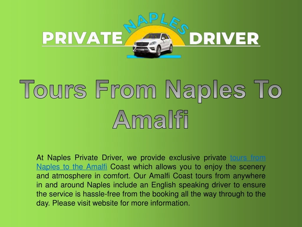 at naples private driver we provide exclusive