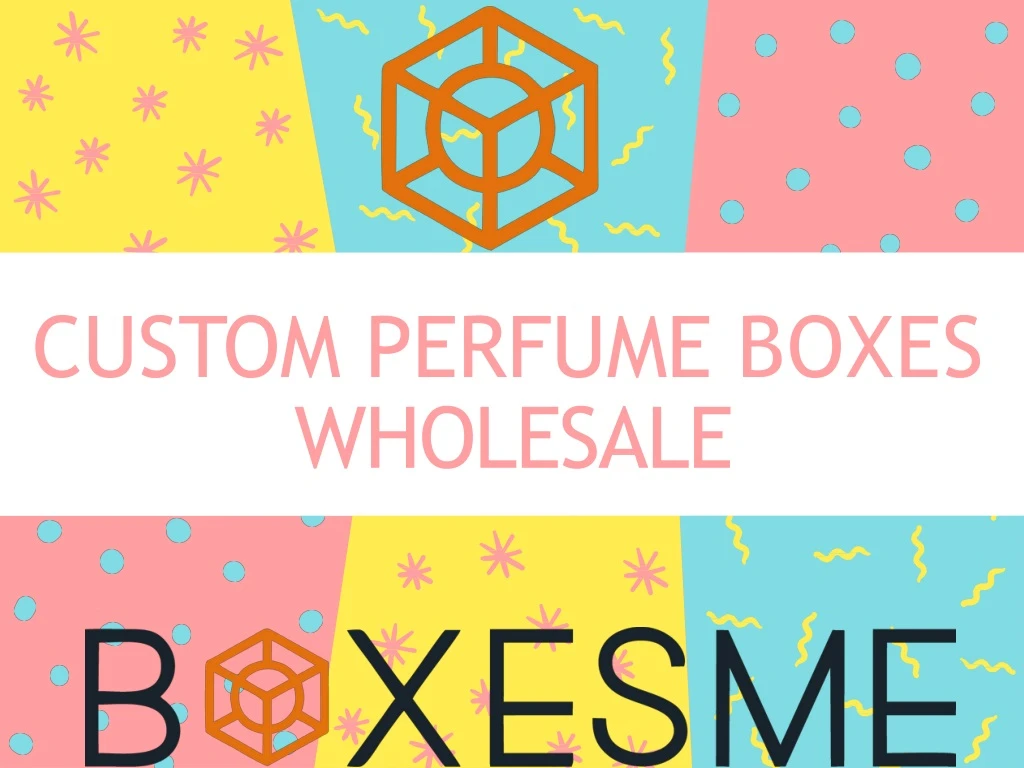 custom perfume boxes wholesale