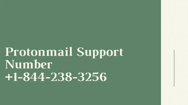 Protonmail Support Number 1-844-238-3256
