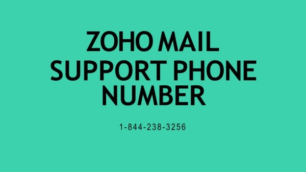 Zoho Mail Support【1-844-238-3256】Phone Number