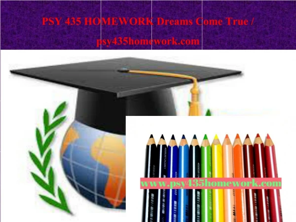 PSY 435 HOMEWORK Dreams Come True / psy435homework.com