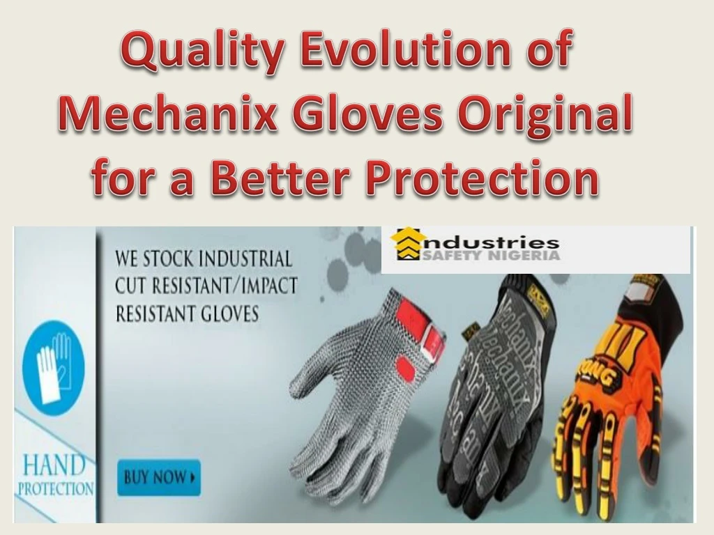 quality evolution of mechanix gloves original