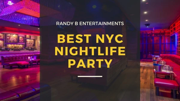 Get the Best Party Experience of Your Life With NYC Promoter