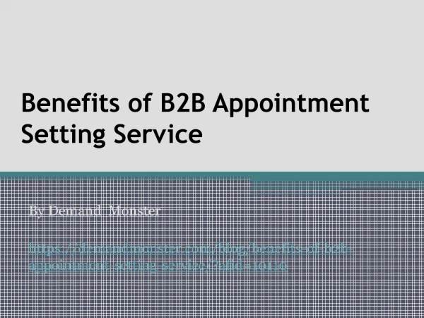 Benefits of B2B Appointment Setting Service | Demand Monster