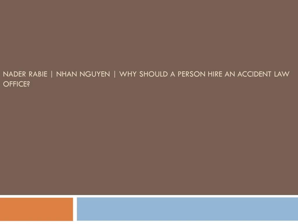 nader rabie nhan nguyen why should a person hire