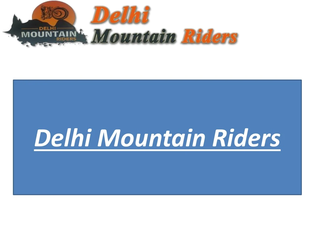 delhi mountain riders