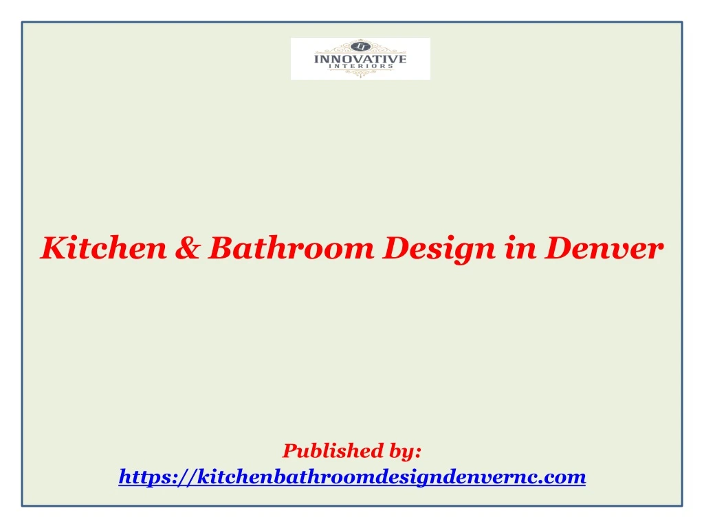 kitchen bathroom design in denver published by https kitchenbathroomdesigndenvernc com
