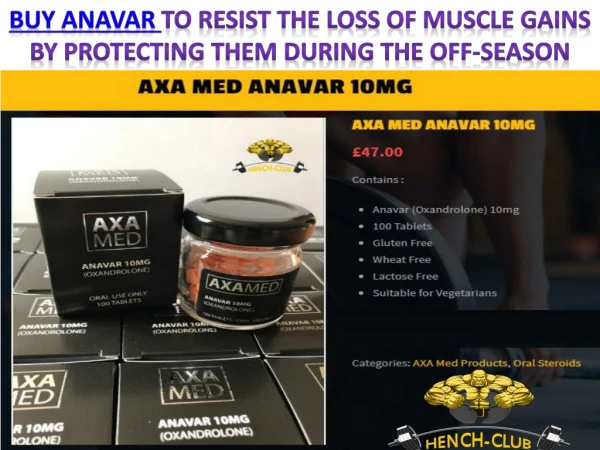 Buy Anavar To Resist The Loss Of Muscle Gains By Protecting Them During The Off-Season