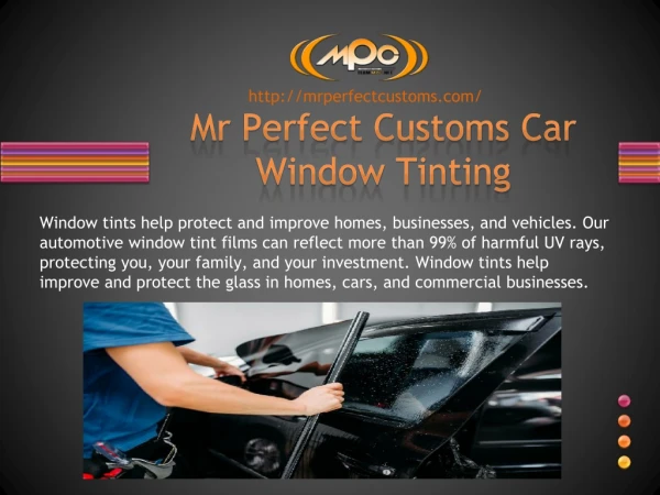 Mr Perfect Customs Car Window Tinting