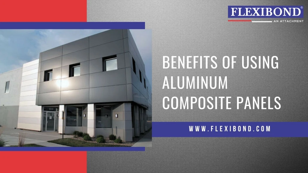 benefits of using aluminum composite panels