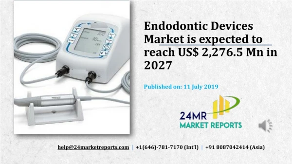 Endodontic Devices Market is expected to reach US$ 2,276.5 Mn in 2027